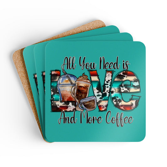 All you need is love and more coffee Corkwood Coaster Set