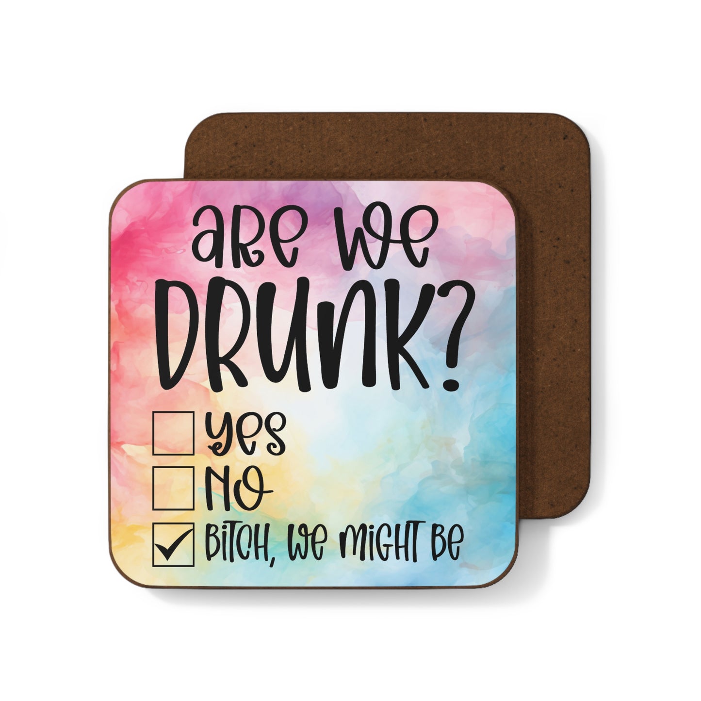 Are we Drunk? Hardboard Back Coaster