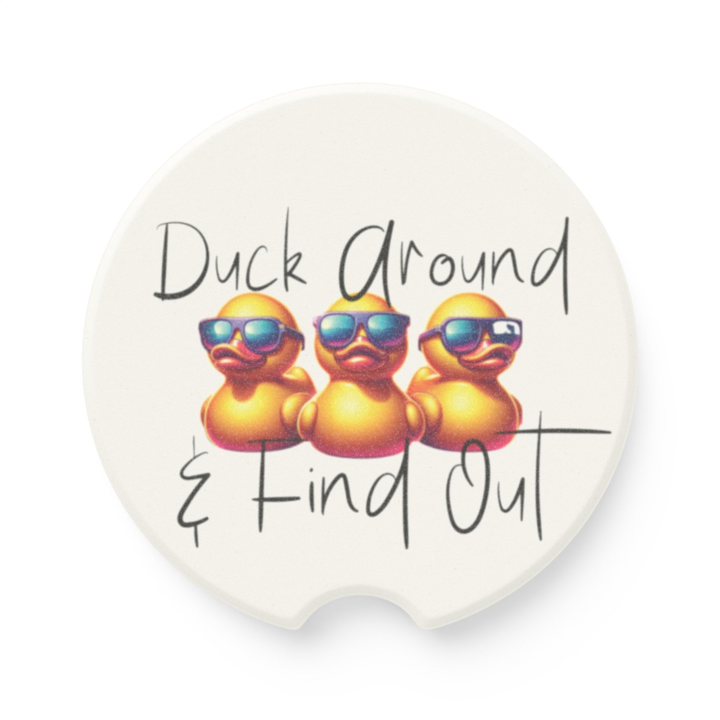 Duck Around & Find Out Soapstone Car Coaster