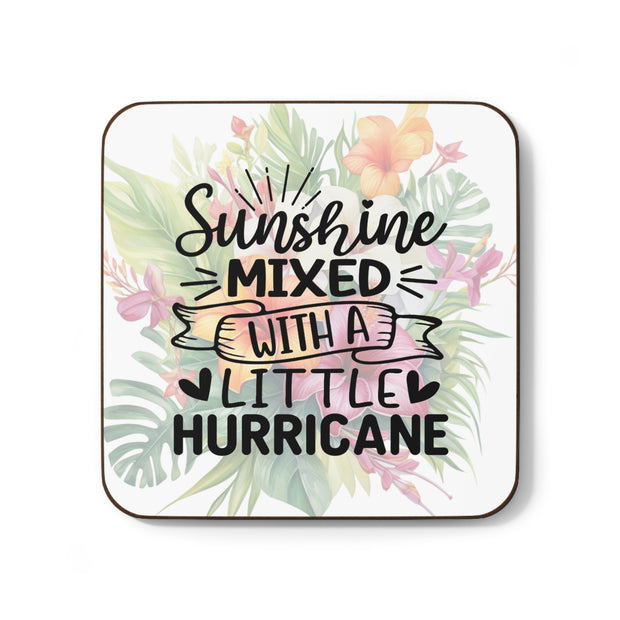 Tropical Flower with a Sassy Quote "Sunshine mixed with a Little Hurricane"  Hardboard Back Coaster