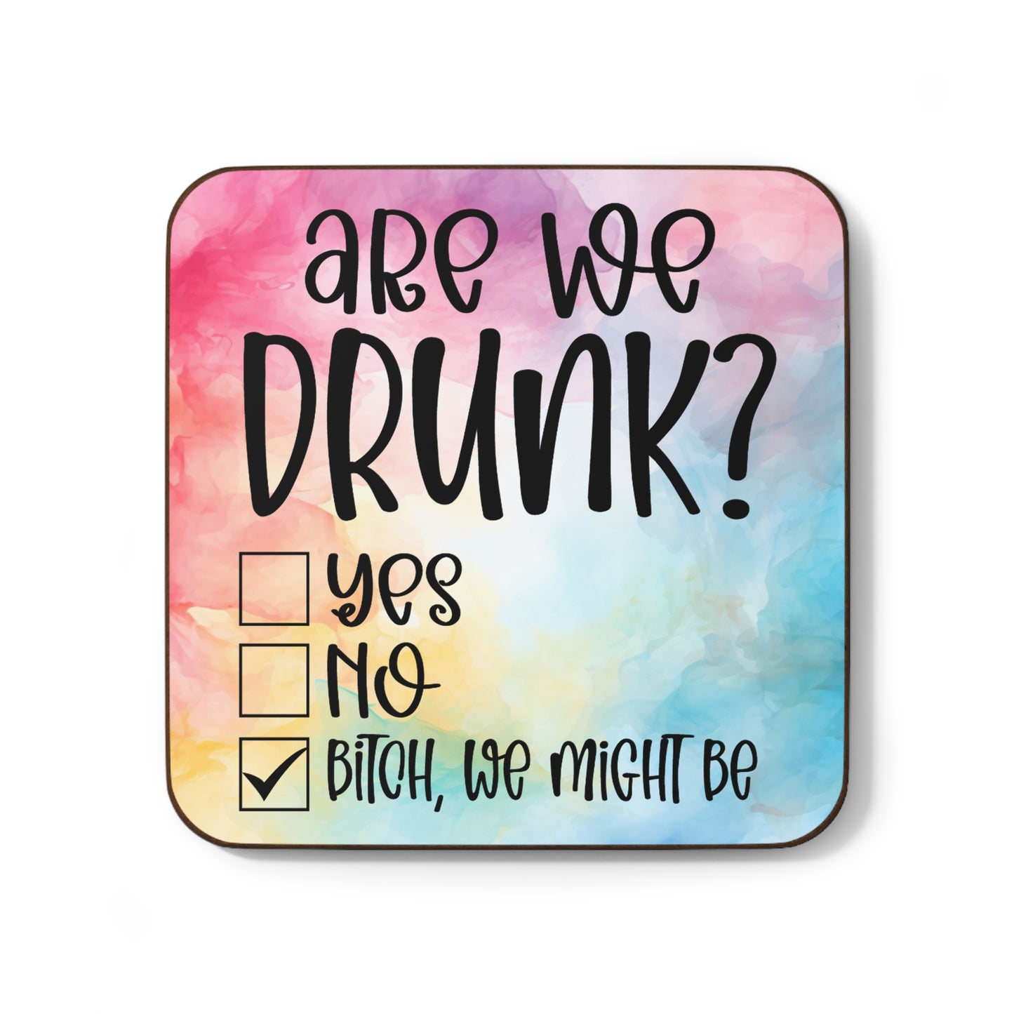 Are we Drunk? Hardboard Back Coaster