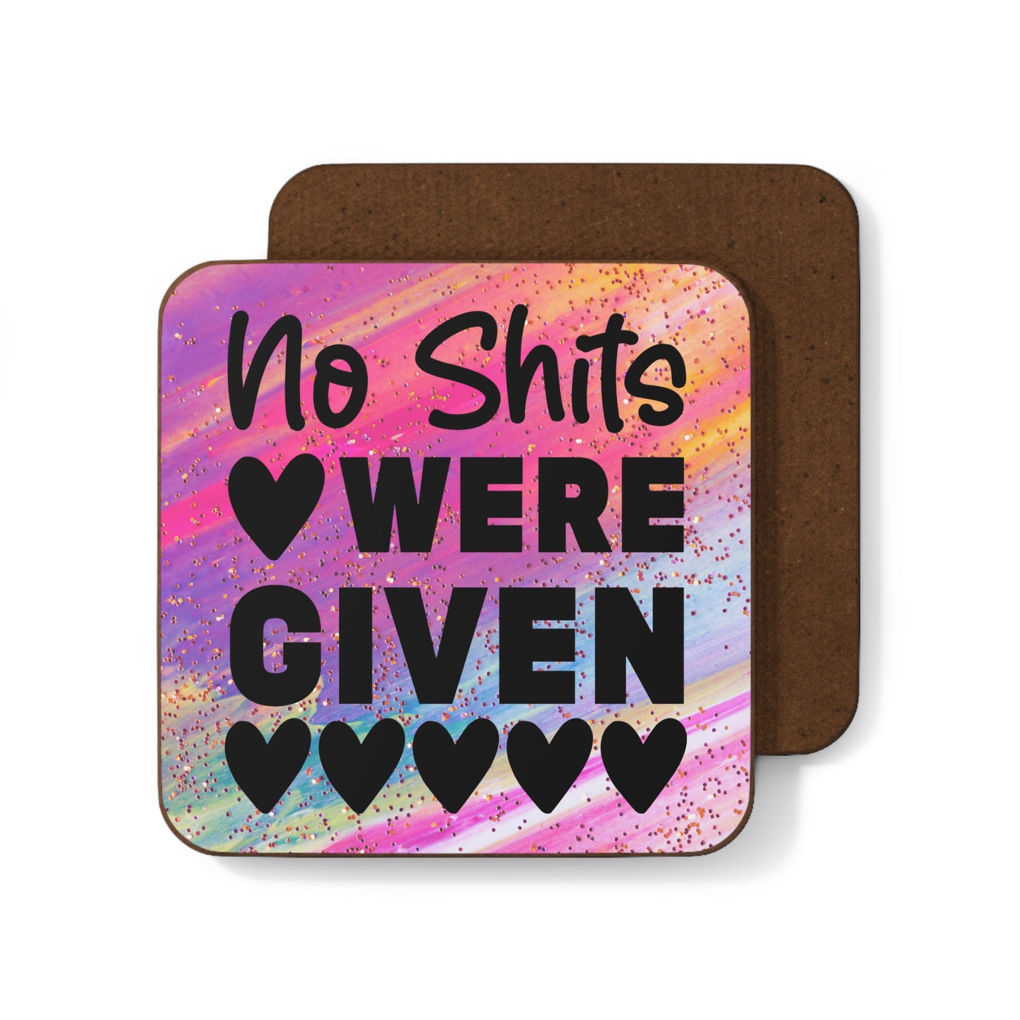 No Sh*ts were Given - Hardboard Back Coaster