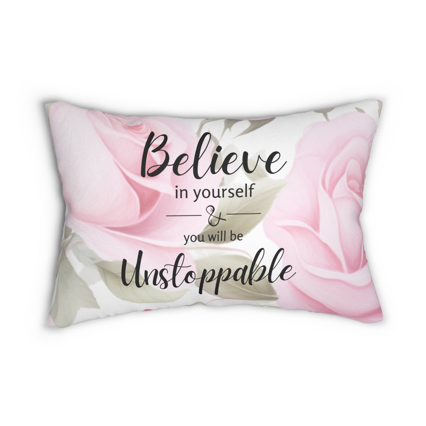 Believe in yourself Spun Polyester Lumbar Pillow