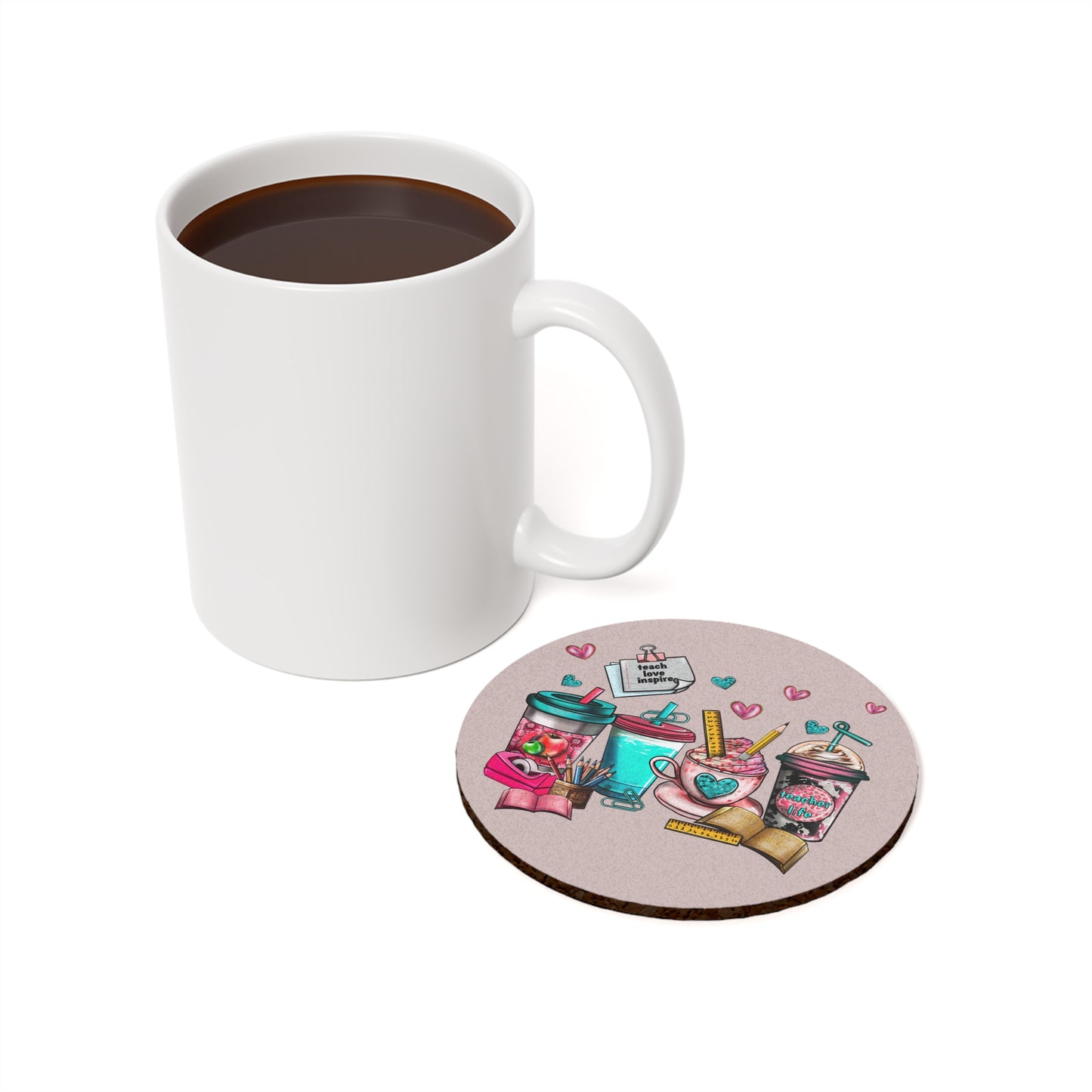 Teach Love Inspire with Coffee Cups Cork Back Coaster